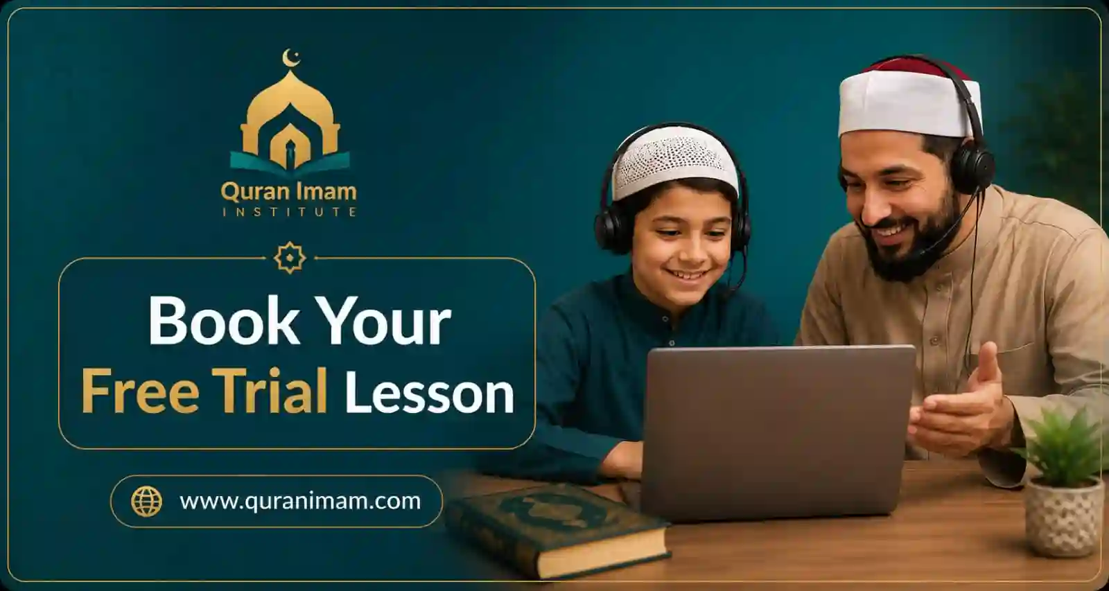 Book a free trial online Quran lesson with qualified Al-Azhar teachers at Quran Imam.