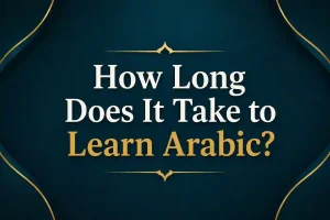 How long does it take to learn Arabic for beginners studying online
